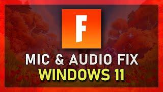 Fortnite - Fix Mic Not Working & Audio Issues on Windows 11