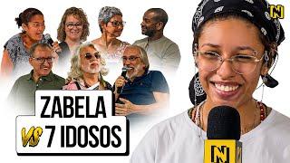 ZABELA VS 7 IDOSOS 