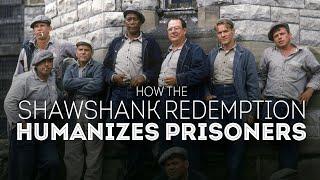 How Shawshank Redemption Humanizes Prisoners