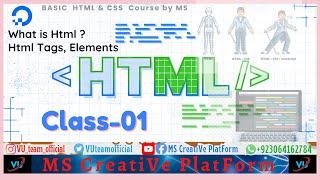 What is Html ?  | Html Tags, Elements | Basic Html & CSS Course by MS | Class-01 | by MS Rehman