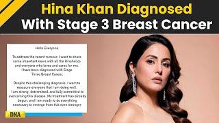 Actor Hina Khan Battles Stage 3 Breast Cancer, Friends, Celebs And Fans Wish Her Speedy Recovery