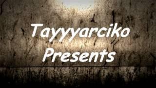 Tayyyarciko Intro