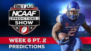 College Football Picks: Week 6 (PT.2) | NCAA Football Odds, CFB Predictions and Best Bets