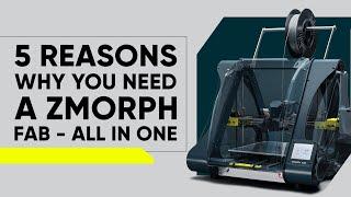 Top 5 Reasons Why You Need a Zmorph All In One