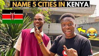 Can Nigerians Name 5 Cities in Kenya ? Hilarious