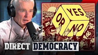 Could we move more towards Direct Democracy in Australia? - Senator Malcolm Roberts - Gypsy Tales