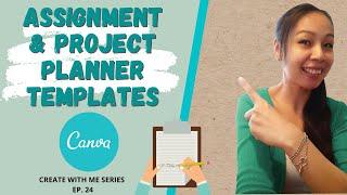 CREATE WITH ME | EASY ASSIGNMENT HOMEWORK PROJECT PLANNER TEMPLATES | CANVA TUTORIAL