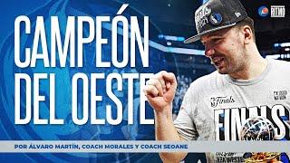 ¿Es Dallas un gran finalista?  | Álvaro Martín, Coach Morales y Coach Seoane | Ritmo NBA