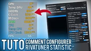 "TUTO" Comment configurer RivaTuner Statistic pour vos BenchMark