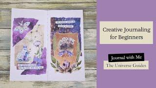 Creative Journaling for Beginners: The Universe Guides