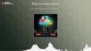 54 - Cash Flow Positive w/Kenny Bedwell