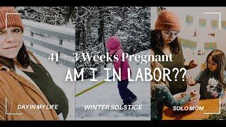 Am I In Labor?? Winter Solstice Solo Mom Day In The Life