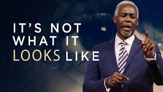 It's Not What It Looks Like | Bishop Dale C. Bronner | Word of Faith Family Worship Cathedral