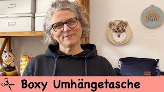 Boxy Umhängetasche nähen / kostenloses Schnittmuster / Anfängergeeignet