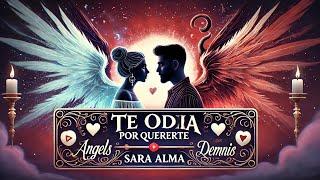 “Te odia por quererte ”#TarotAmor #SaraAlmaTarot