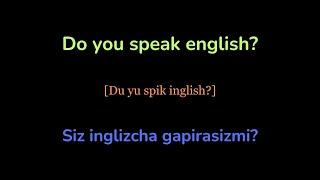 Ingliz tilida Eng Ko'p Ishlatiladigan Gaplar