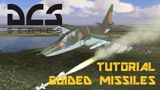 DCS Su25 : Guided Missiles Tutorial