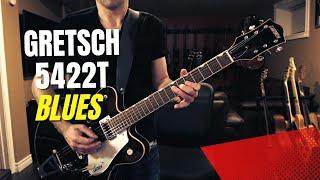 Gretsch 5422T Blues   Shuffle in A