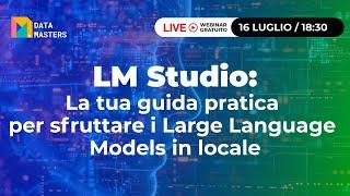 LM Studio: la tua guida pratica per sfruttare i Large Language Models in locale