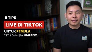 5 TIPS LIVE di Tiktok untuk Pemula  - Tips Live Tiktok