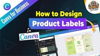 How to Design Stunning Product Labels in Canva  Step by Step Tutorial | Genius Junkie