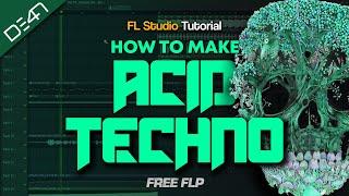 HOW TO MAKE ACID TECHNO - FL Studio Tutorial (+FREE FLP)