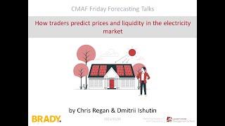 CMAF FFT: How traders predict prices and liquidity in the electricity market