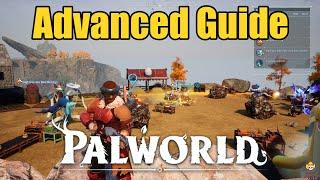 Palworld - Advanced Guide: Best Pals and Ramping Up Tech