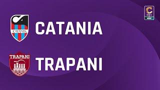 Catania - Trapani 2-1 | Gli Highlights