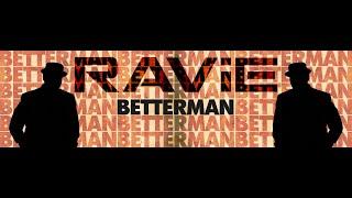 RAViE - Better Man (Official Music Video)