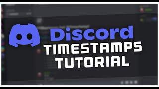 Discord Timestamps Tutorial