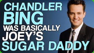 Chandler Bing Was Basically Joey's Sugar Daddy (The Ultimate Wing Daddy)