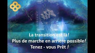 ‼️LA TRANSITION EST LÀ! TENEZ-VOUS PRÊTS 