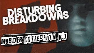 Murder Collection Vol 1 (2009) | DISTURBING BREAKDOWN