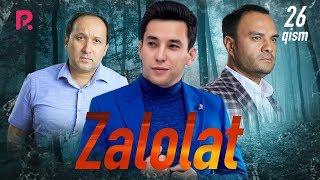 Zalolat (o'zbek serial) | Залолат (узбек сериал) 26-qism #UydaQoling