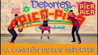 Pica-Pica - La Canción de los Deportes (Videoclip Oficial)