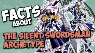 Facts About The Silent Swordsman Archetype - YU-GI-OH! Facts & Trivia