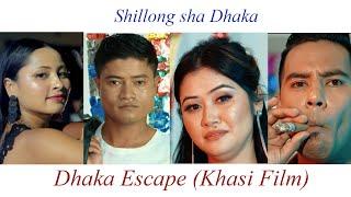 Shillong sha Dhaka (Official Song) Dhaka Escape (Khasi Movie) Phira,Nadia, Amazing(English subtitle)