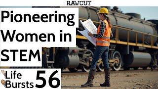 Ovens, Trains, and Camellias: The Diverse Career of a Female Engineer - Life Bursts Episode 56