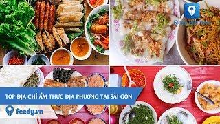 [Review] Khám phá ẩm thực vùng miền qua các địa chỉ cực ngon tại Sài Gòn | Feedy TV