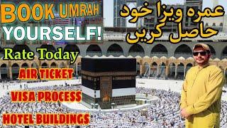 Booking Umrah Yourself | Air Ticket  and Hotels Buildings Rate Today | Umrah Packages 2024