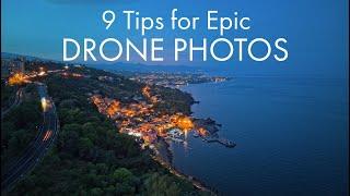 Drone Photography: 9 Tips and Tricks for Epic Photos