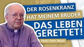 Der ROSENKRANZ hat meinem Bruder das LEBEN GERETTET | Pastor Peter Meyer - Was ist der Rosenkranz?