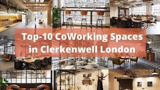 Top 10 CoWorking space in Clerkenwell London