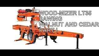 Wood-Mizer LT35 Sawing Walnut and Cedar Part I