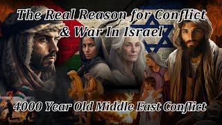 What Is the Real Reason for War & Conflict in Israel & the Middle East? West Bank, Gaza, Islam, Jews