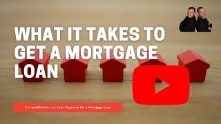 Pre-qualification vs. Loan Approval for a Mortgage Loan