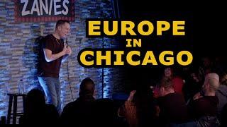 Europe in Chicago l Jeff Arcuri Stand Up