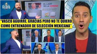 ¡SUBE EL VOLUMEN! VASCO AGUIRRE APORTARÁ más como DIRECTIVO que como DT de MÉXICO | Futbol Picante