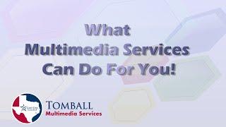 What Multimedia Services Can Do For You